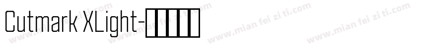 Cutmark XLight字体转换